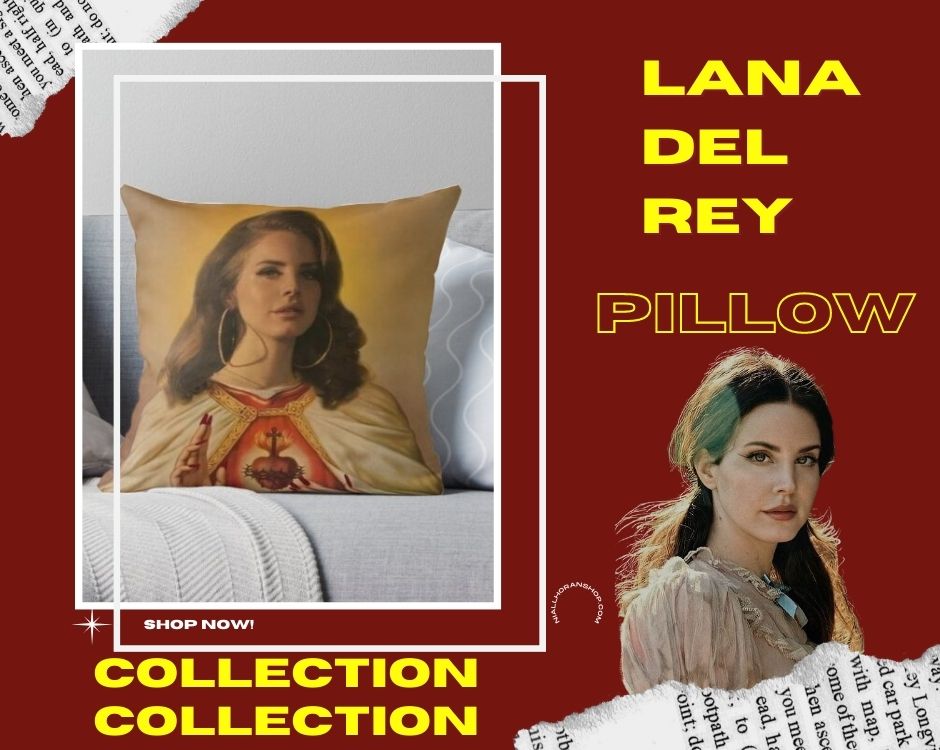 No edit Lana Del Rey pillow - Lana Del Rey Merch